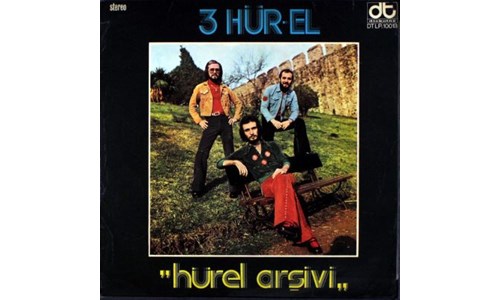 HÜR-EL ARŞİVİ / 3 HÜREL (1976)
